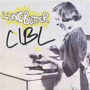 Lungbutter  - Available Now album
