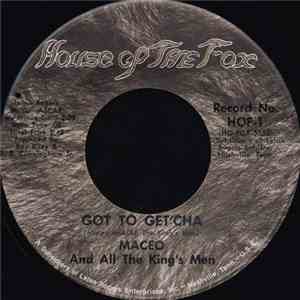 Maceo And All The King's Men - Got To Get'cha / (I Remember) Mr. Banks album