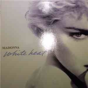 Madonna - White Heat album