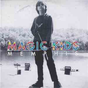 Magic Kids - Memphis album