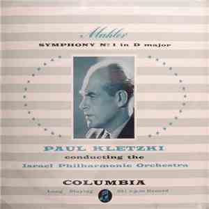 Mahler - Paul Kletzki Conducting The Israel Philharmonic Orchestra - Symphony No. 1 in D Major album