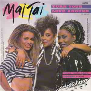 Mai Tai - Turn Your Love Around album