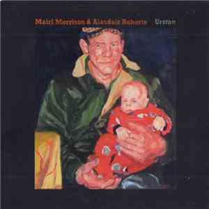 Mairi Morrison and Alasdair Roberts - Urstan album