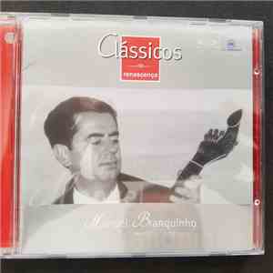 Manuel Branquinho - Clássicos Da Renascença album