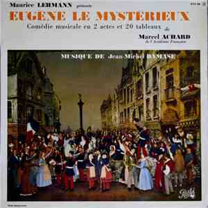 Marcel Achard, Musique De Jean-Michel Damase, Artistes : Michel Cadioux,, Jacqueline Boyer, Dominique Tirmont, Jean-Louis Simon, Colette Marchand, Pierre Blanc , Arlette Giraldy, Christian Marin, Les Chœurs René Duclos - Eugène Le Mystérieux - Comédie En  album