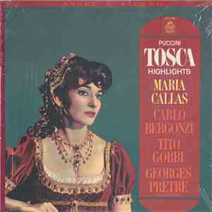 Maria Callas / Carlo Bergonzi / Tito Gobbi / Georges Prêtre Conducting Puccini - Puccini Tosca Highlights album