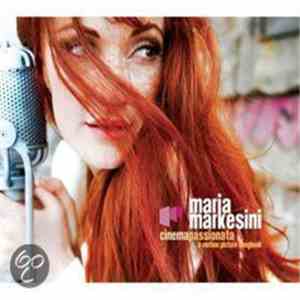 Maria Markesini - Cinema Passionata, A Motion Picture Songbook album