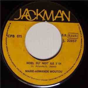 Marie-Armande Moutou - Noel Su’ Not’ Ile / Bandes Les Quatiers album