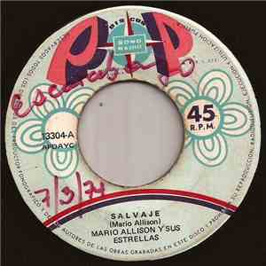Mario Allison y sus Estrellas - Salvaje / Me Gusta Todo Cuando Estas Tu album