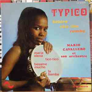 Mario Cavallero Et Son Orchestre - Typico album
