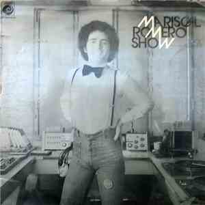 Mariscal Romero - Mariscal Romero Show album