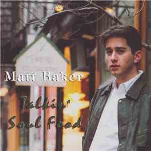 Matt Baker  - Talkin' Soul Food album