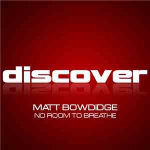 Matt Bowdidge - No Room To Breathe album