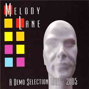 Melody Lane - A Demo Selection 1997 - 2005 album