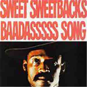 Melvin Van Peebles - Sweet Sweetback's Baadasssss Song (An Opera) album