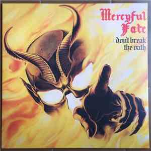 Mercyful Fate - Don't Break The Oath album