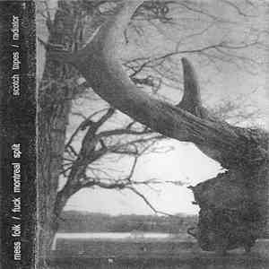 Mess Folk / Fuck Montreal - Split album