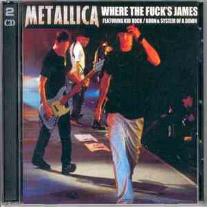 Metallica - Where The Fuck's James album