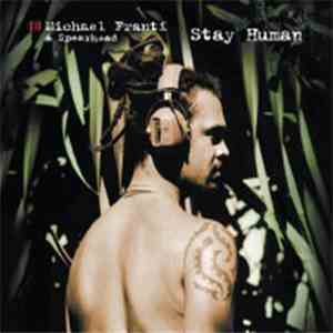 Michael Franti & Spearhead - Stay Human album