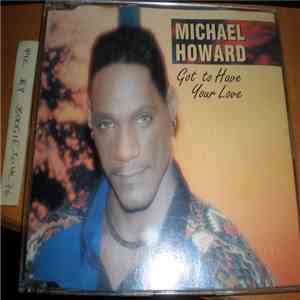 Michael Howard - Got To Have Your Love album