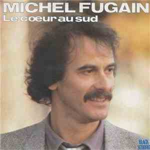 Michel Fugain - Le Cœur Au Sud album
