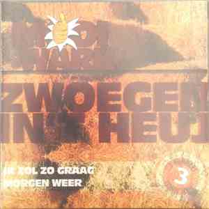 Mooi Wark - Zwoegen in't Heuj album