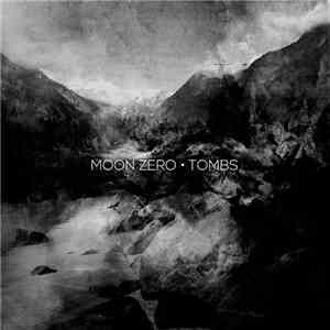 Moon Zero - Tombs album