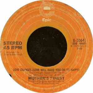 Mother's Finest - Love Changes (Love Will Make You Oh So Happy) album