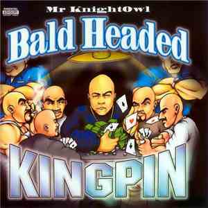 Mr. KnightOwl - Bald Headed Kingpin album