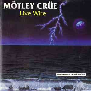 Mötley Crüe - Live Wire album