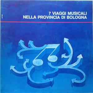 Music Center Orchestra / New Live Big Band - 7 Viaggi Musicali Nella Provincia Di Bologna album