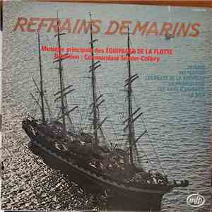 Musique Principale Des Équipages De La Flotte - Refrains de Marins album