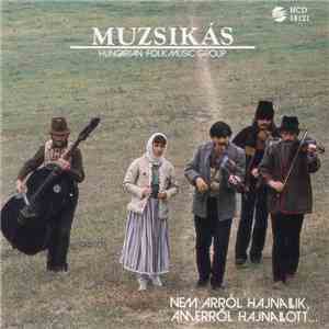 Muzsikás - Nem Arról Hajnallik, Amerről Hajnallott... album