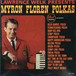 Myron Floren - Lawrence Welk Presents Myron Floren Polkas album