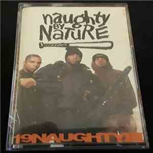 Naughty By Nature - 19 Naughty III album