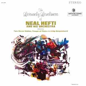 Neal Hefti & His Orch. - The Leisurely Loveliness Of Neal Hefti & His Orchestra album