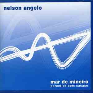 Nelson Angelo - Mar De Mineiro Parcerias Com Cacaso album
