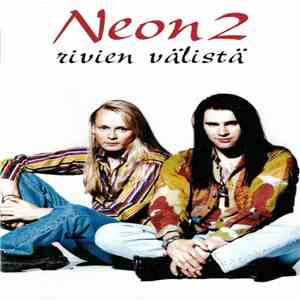 Neon 2 - Rivien Välistä album