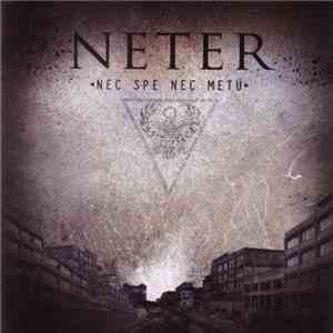 Neter - Nec Spe Nec Metu album