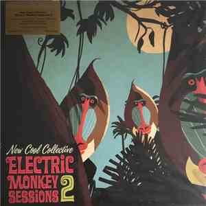 New Cool Collective - Electric Monkey Sessions 2 album