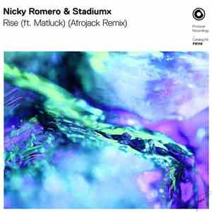 Nicky Romero & Stadiumx ft. Matluck - Rise (Afrojack Remix) album