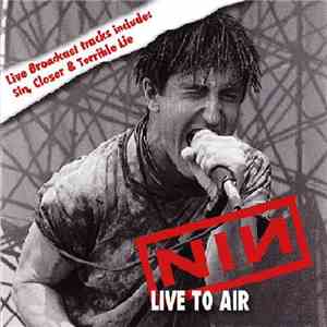 Nine Inch Nails - Live To Air album