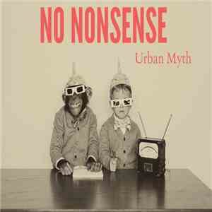 No Nonsense  - Urban Myth album