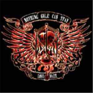 Nothing Gold Can Stay - Hate Is Not The Opposite Of Love album