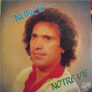 Nunzio  - Notre Vie album