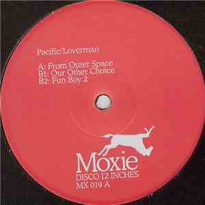 Pacific  & Loverman  - From Outer Space album
