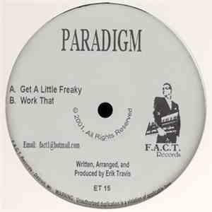 Paradigm  - Get A Little Freaky album