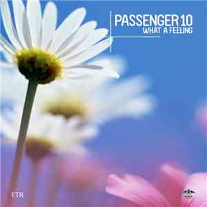Passenger 10 - What A Feeling album