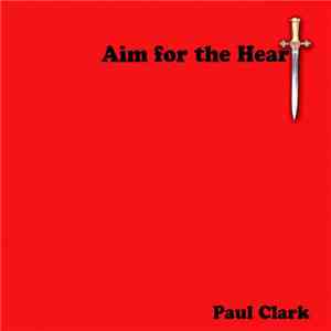 Paul Clark  - Aim For The Heart album