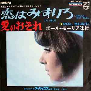 Paul Mauriat And His Orchestra - L'Amour Est Bleu / J'ai Peur album